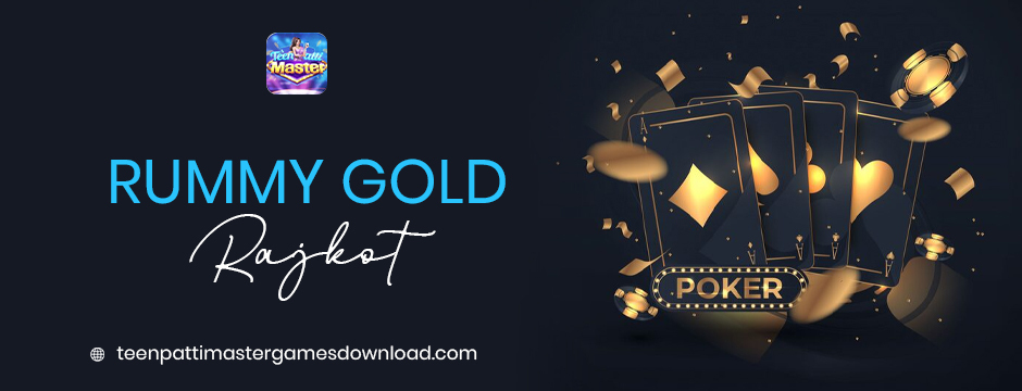 Rummy gold Rajkot