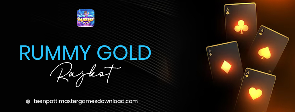 Rummy gold Rajkot